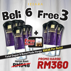 Pre-Order July 2025 – Buy 6 + Free 3 + 1Flush+ – RM360 (9 Botol)